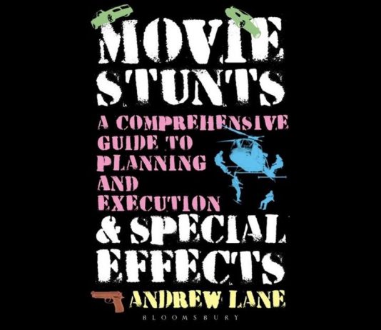 Movie Stunts & Special Effects: A Comprehensive Guide to Planning and Execution