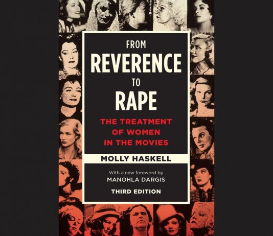 From Reverence to Rape: The Treatment of Women in the Movies